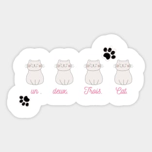 un deux trois cat Sticker